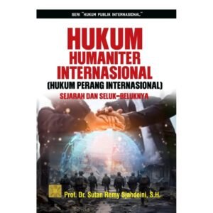 Perang dan Hukum Internasional: Menelusuri Batasan dan Tanggung Jawab di Tengah Konflik Bersenjata