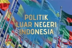 Politik Luar Negeri Indonesia: Prinsip Bebas Aktif di Era Globalisasi